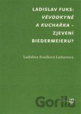 Vévodkyně a kuchařka – zjevení biedermeieru?