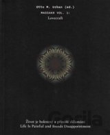 Život je bolestný a přináší zklamání