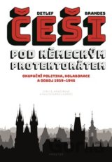 Češi pod německým protektorátem