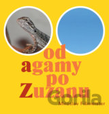 Od agamy po Zuzanu
