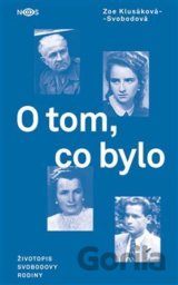O tom, co bylo