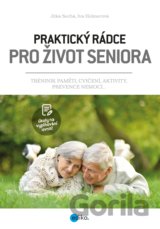 Praktický rádce pro život seniora