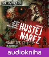 Hustej nářez - Bratrstvo krve 1