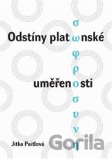 Odstíny platónské uměřenosti
