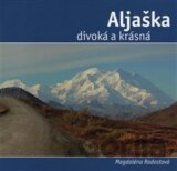 Aljaška divoká a krásná