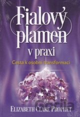 Fialový plamen v praxi