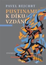 Pustinami k díkuvzdání