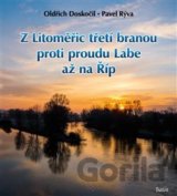 Z Litoměřic třetí branou proti proudu Labe až na Říp