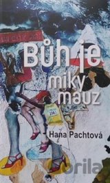 Bůh je miky mauz