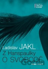 Z Hanspaulky o svobodě