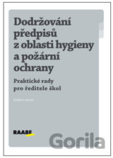 Dodržování předpisů z oblasti hygieny a požární ochrany