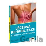Léčebná rehabilitace v ortopedii a revmatologii