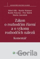 Zákon o rozhodčím řízení a o výkonu rozhodčích nálezů Komentář
