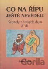 Co na Řípu ještě nevěděli 3.