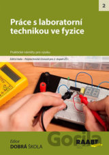 Práce s laboratorní technikou ve fyzice