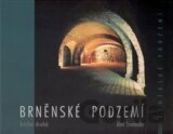 Brněnské podzemí - Kniha druhá