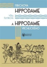 Fibichova Hippodamie a Hippodamie Vrchlického