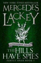 The Hills Have Spies