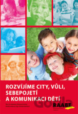 Rozvíjíme city, vůli, sebepojetí a komunikaci dětí