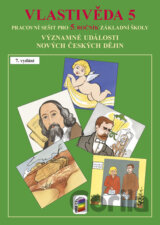 Vlastivěda 5 - Významné události novějších českých dějin