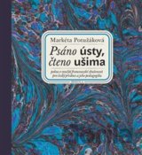Psáno ústy, čteno ušima + CD Slepý lučištník