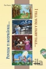 Poviem ti rozprávku - I tell you a fairy tale