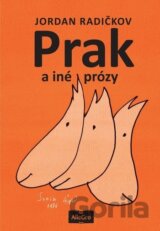Prak a iné prózy