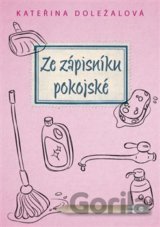 Ze zápisníku pokojské
