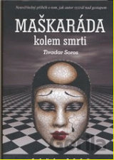 Maškaráda kolem smrti