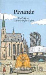 Pivandr Plzeňským a Karlovarským krajem
