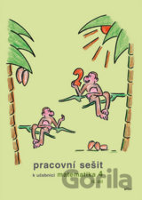 Pracovní sešit k učebnici matematika 4 II. díl