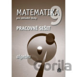 Matematika 9 pro základní školy - Algebra