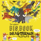 The Ladybird Big Book of Dead Things