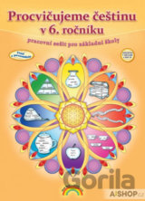 Procvičujeme češtinu v 6. ročníku (pracovní sešit)