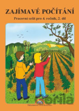 Zajímavé Počítání II. díl - pracovní sešit k učebnici Matematika 4