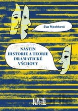Nástin historie a teorie dramatické výchovy