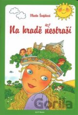 Na hradě už nestraší