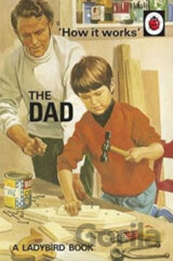 How It Works: The Dad