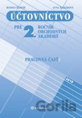Účtovníctvo pre 2. ročník obchodných akadémií (pracovná časť)