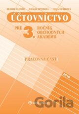 Účtovníctvo pre 3. ročník obchodných akadémií