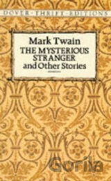 The Mysterious Stranger and Other Stories