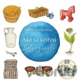 Ako sa kedysi ľudia živili