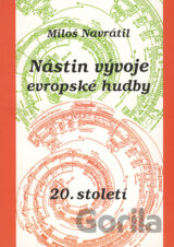 Nástin vývoje evropské hudby 20. století