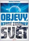 Objevy, které změnily svět