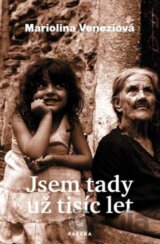 Jsem tady už tisíc let