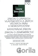 Zákon o zápisech vlastnických a jiných věcných práv k nemivitostem, katastrální zákon, zákon o zeměměřičství