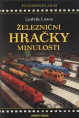 Železniční hračky minulosti