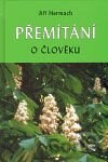 Přemítání o člověku