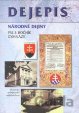 Dejepis pre 3. ročník gymnázií - Národné dejiny