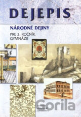 Dejepis pre 2. ročník gymnázií - Národné dejiny